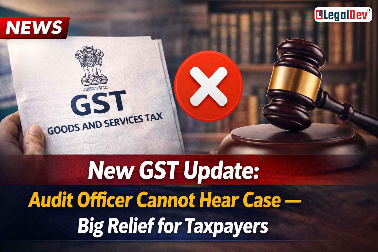 Audit Officer Cannot Hear Case — Big Relief for Taxpayers 